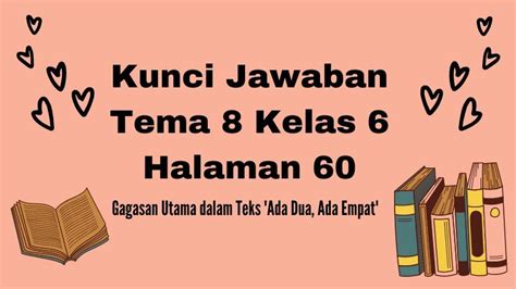 Kunci Jawaban Tema Kelas Halaman Gagasan Utama Dalam Teks Ada