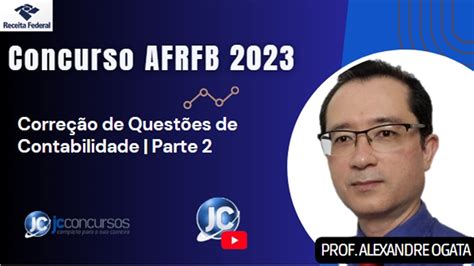 Concurso Afrfb Corre O De Quest Es De Contabilidade Parte