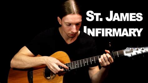 St James Infirmary Acoustic Fingerstyle Guitar Youtube