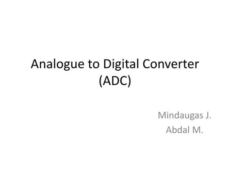 Ppt Analogue To Digital Converter Adc Powerpoint Presentation Free