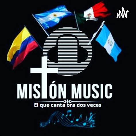 MISIÓN MUSIC Podcast on Spotify