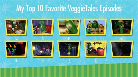 My Top 10 Favorite VeggieTales Episodes by JYArtStation on DeviantArt