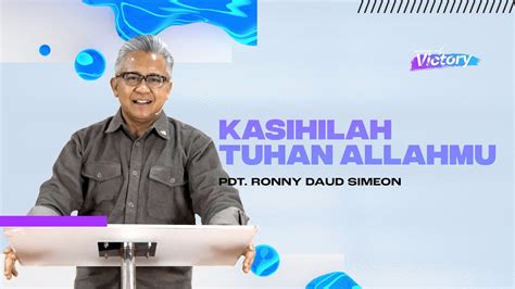 Voice Of Victory Episode Kasihilah Tuhan Allahmu Pdt Ronny