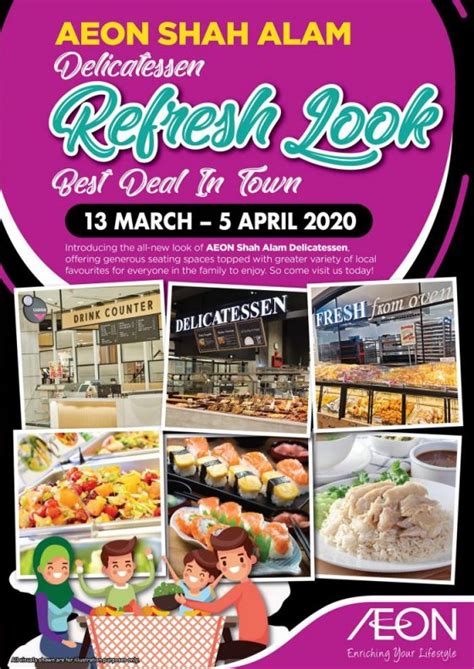 13 Mar 5 Apr 2020 Aeon Delicatessen New Look Promotion At Shah Alam