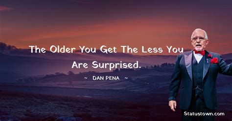 30+ Best Dan Pena Quotes