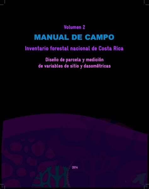 PDF Volumen 2 Manual De Campo Inventario Forestal Nacional 2014