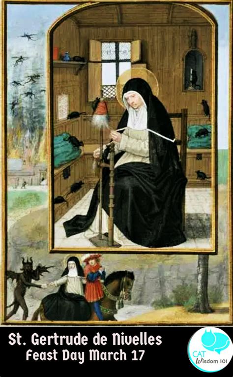 March 17 Holidays St Gertrude Patron Saint Of Cats