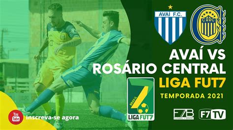 LIGA FUT7 Avaí SC x Rosário Central RS YouTube