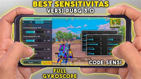 Update Code Sensitivitas PUBG MOBILE Terbaik Versi 3 0 Full Gyroscope