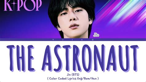 Jin 진 The Astronaut Color Coded Lyrics Youtube