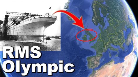 Rms Olympic O Navio Irm O Do Titanic No Google Earth Youtube