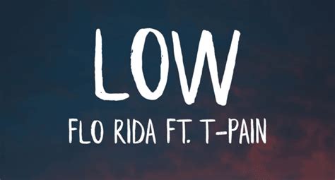 Low Flo Rida Lyrics – Flo Rida | Step Up 2: The Streets - KULFIY.COM