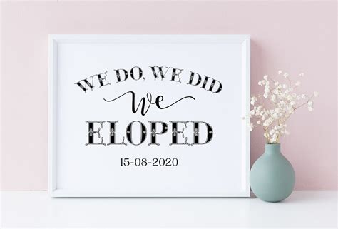 We Do We Did We Eloped Personalized Wedding Sign Wedding Established