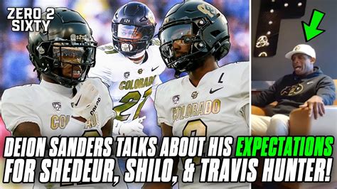 Deion Sanders Talks About His Expectations For Shedeur Shilo Travis