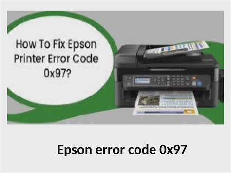 How To Fix Epson Printer Error Code 0x97 However The Best Flickr