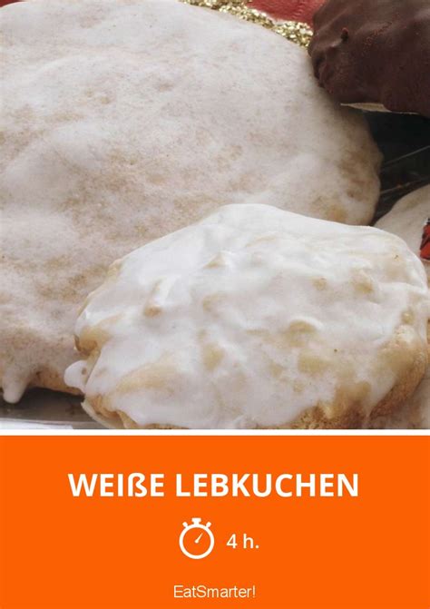 Weiße Lebkuchen Rezept EAT SMARTER