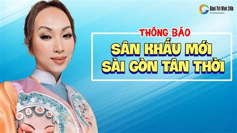 Cực hot Lộ Lộ thông báo SÂN KHẤU MỚI SÀI GÒN TÂN THỜI fan Bình Dương mừng khôn xiết YouTube