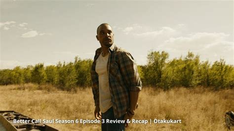 Better Call Saul Season Episode Review Recap Otakukart