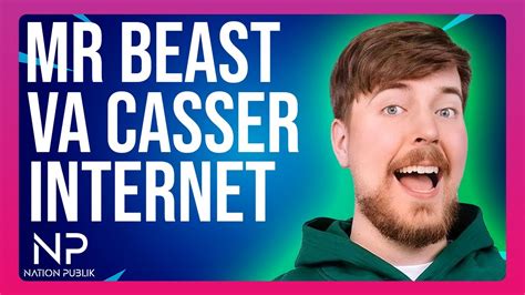 MR BEAST VA CASSER INTERNET YouTube