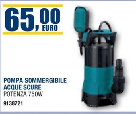 Pompa Sommergibile Acque Scure Potenza W Offerta Di Bricofer