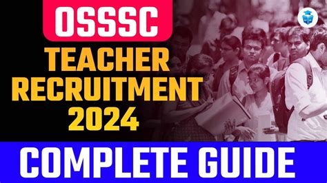 Osssc Teacher Recruitment 2024 Complete Guide