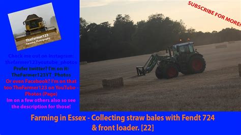 Farming In Essex Collecting Straw Bales With Fendt 724 Front Loader