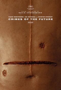 Crimes of the Future Movie Poster Gallery