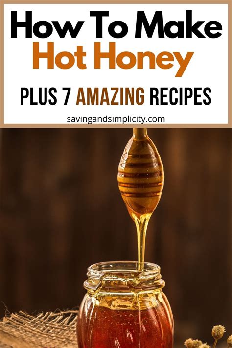 How To Make Hot Honey Plus 7 Hot Honey Recipe Dishes You Can Make