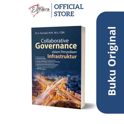 Jual Buku Collaborative Governance Dalam Penyediaan Infrastruktur Edisi