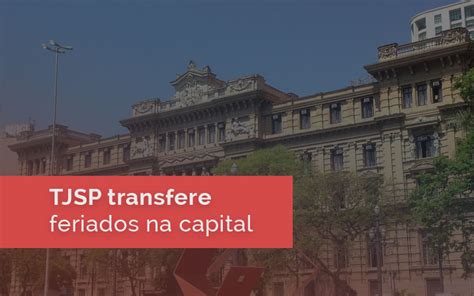 Suspensão De Expediente No Tjsp Em 20 21 22 E 25 De Maio