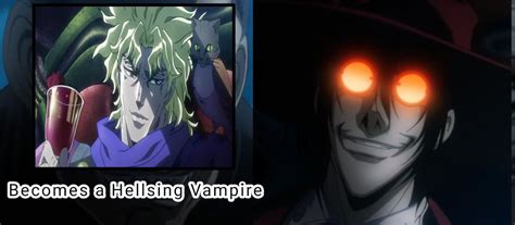 What If Dio Brando Becomes A Hellsing Vampire by Chrisarus12 on DeviantArt