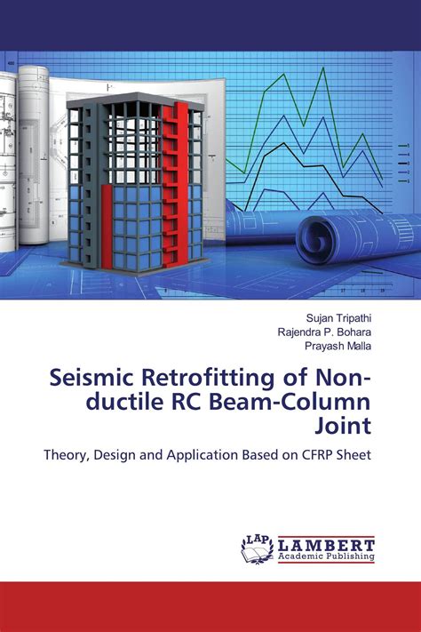 Seismic Retrofitting Of Non Ductile Rc Beam Column Joint Hot Sex Picture