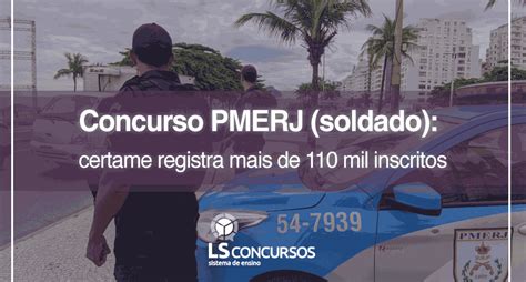 Concurso Pmerj Soldado Certame Registra Mais De 110 Mil Inscritos Ls Ensino