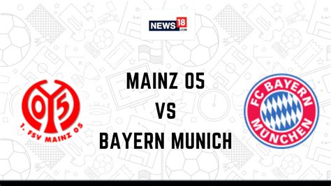 Fsv Mainz 05 Vs Bayern Munich Live Streaming For Bundesliga 2022 23