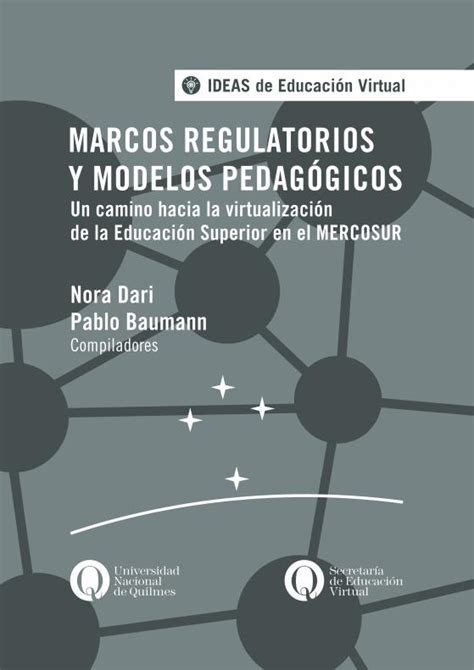 PDF MARCOS REGULATORIOS Y MODELOS Libros Uvq Edu Ar Assets Marcos