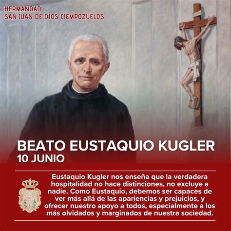 Beato Eustaquio Kugler Hermandad San Juan De Dios