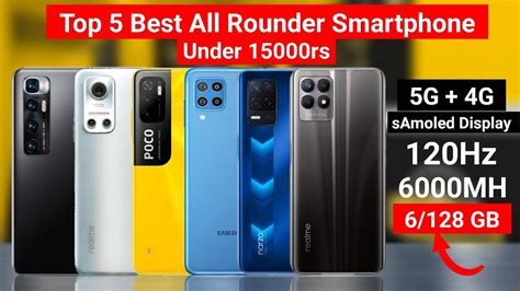 Top 5 Best All Rounder Smartphone Under 15000 Best Phones Under 15000