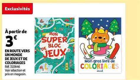 Promo En Route Vers Un Monde De Jeux Et De Coloriages Chez Auchan