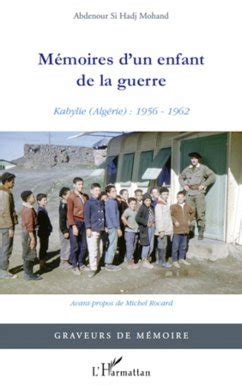 Mémoires d un enfant de la guerre von Abdelnour Si Hadj Mohand als