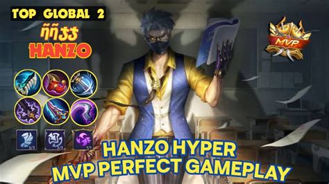 Gameplay Top Global Hanzo Hyper Mvp Perfect Mobile Legends