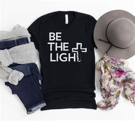 Be The Light T Shirt Be The Light Women S Shirt Etsy