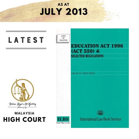 Education Act 1996 (Act 550) & Selected Regulations (As at 1st July