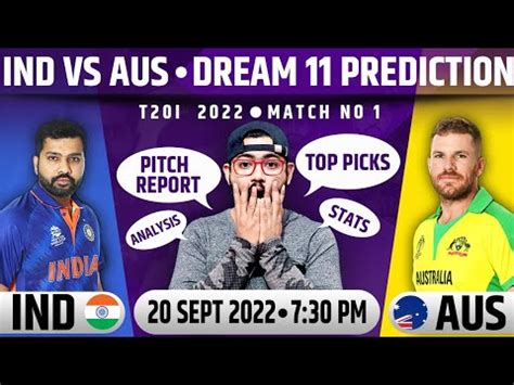 IND Vs AUS Dream 11 Prediction India Vs Australia Prediction AUS Vs