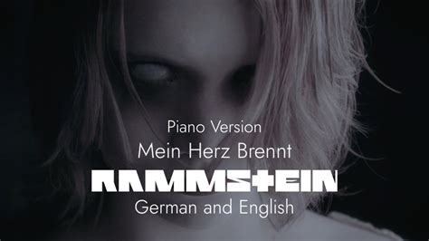 Rammstein Mein Herz Brennt Piano Version English And German Lyrics