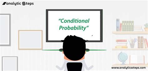 Conditional Probability Definition Properties And Examples