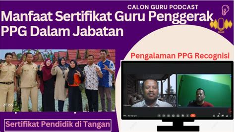 Full Manfaat Sertifikat Guru Penggerak Pengalaman Mengikuti Ppg