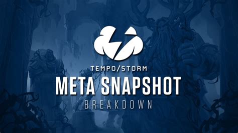 A STORM OF TEMPO DECKS Meta Snapshot Breakdown Tempo Storm