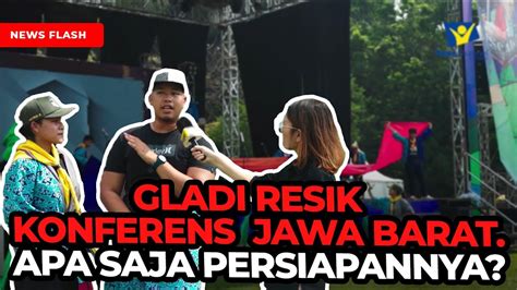 Konferens Jawa Barat Gladi Resik Opening Ceremony Camporee 3IPAC News