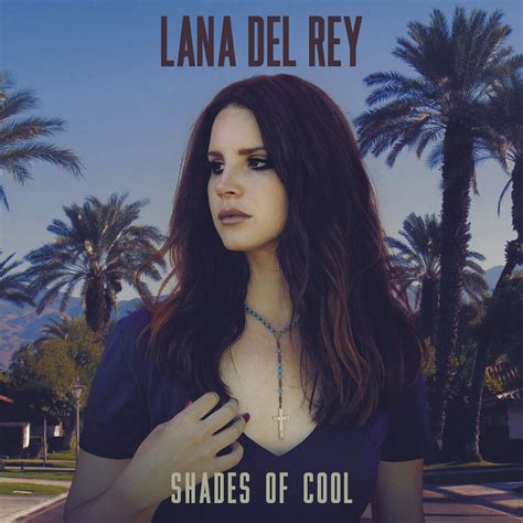 Lana Del Rey Shades Of Cool Giancor Designs Flickr