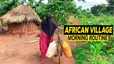 A Day In The Life Of A Typical African Village Girl Morning Routine